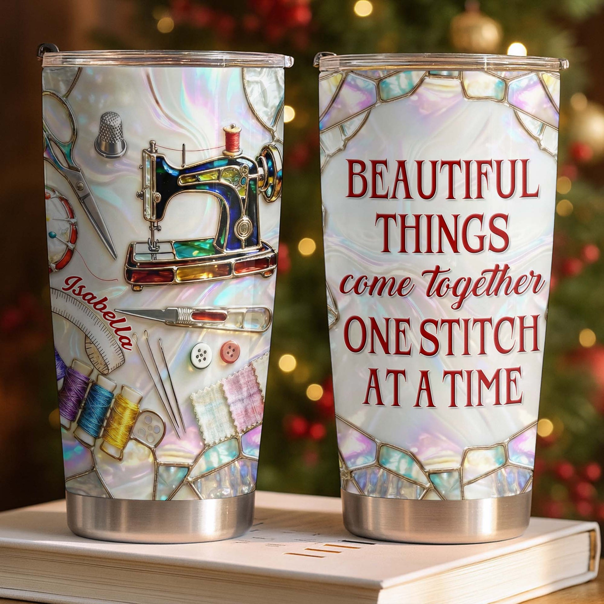 Beautiful Things Come Together One Stitch At A Time - Personalized Custom Stainless Steel Tumbler 20oz 30oz - HAND004_TB