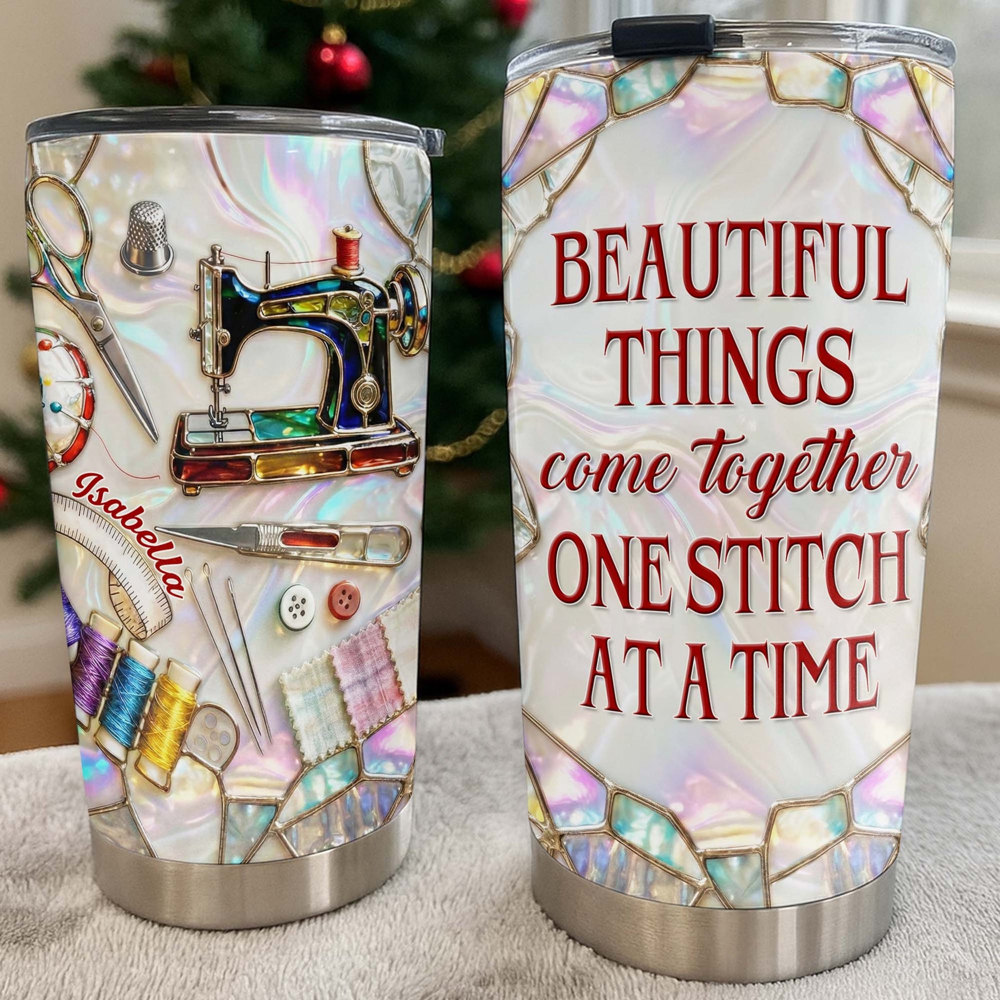 Beautiful Things Come Together One Stitch At A Time - Personalized Custom Stainless Steel Tumbler 20oz 30oz - HAND004_TB