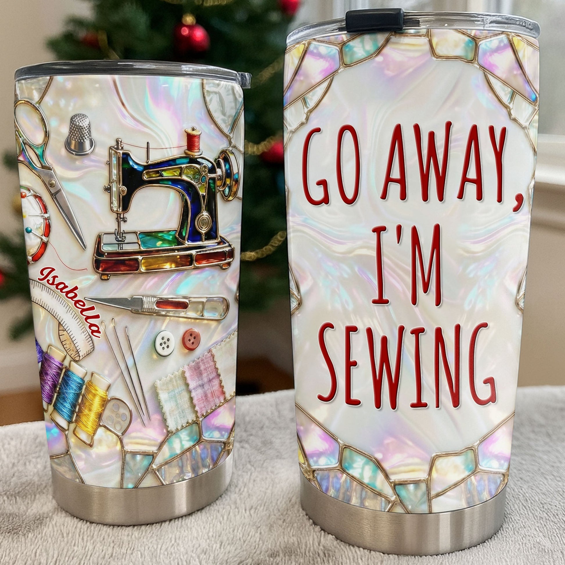 Go Away I'm Sewing With Sewing Machine And Crafts - Personalized Custom Stainless Steel Tumbler 20oz 30oz - HAND012_TB