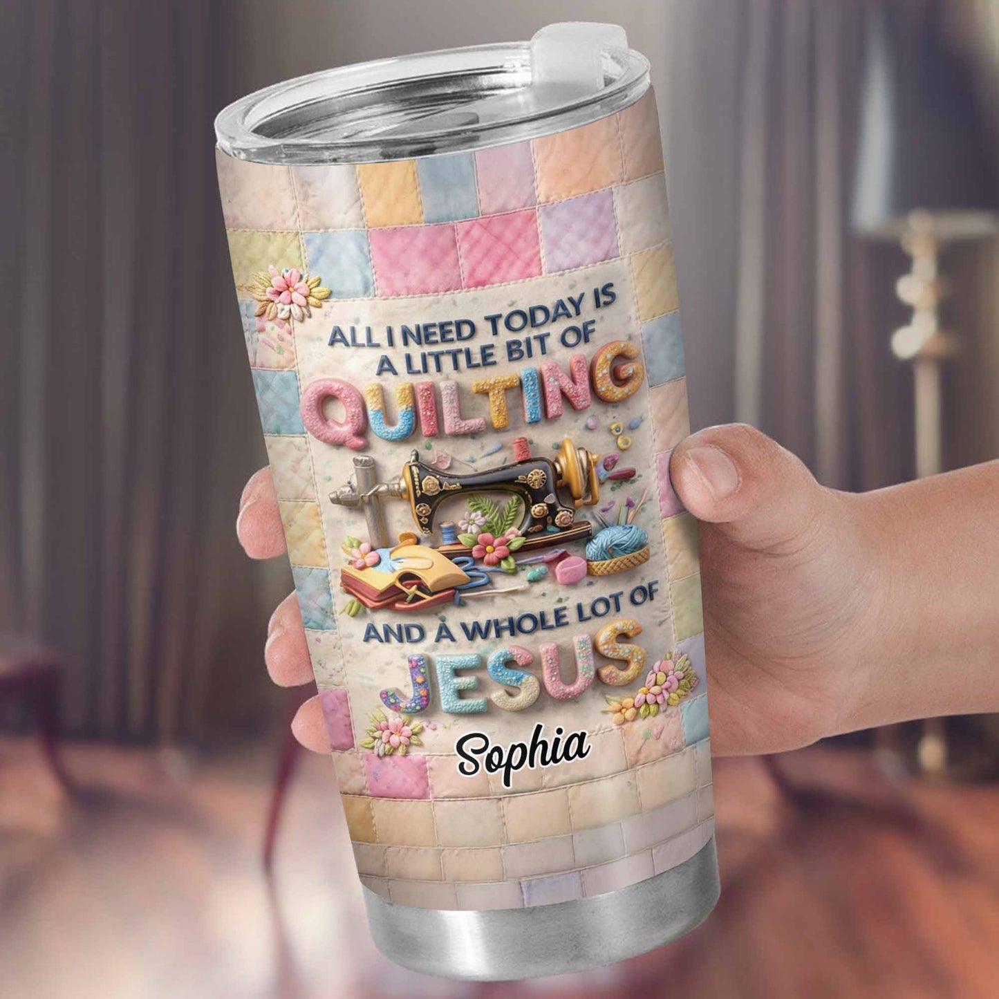 A Little Bit Of Quilting And A Whole Lot Of Jesus Tumbler - Personalized Custom Stainless Steel Tumbler 20oz 30oz - HOB070_TB