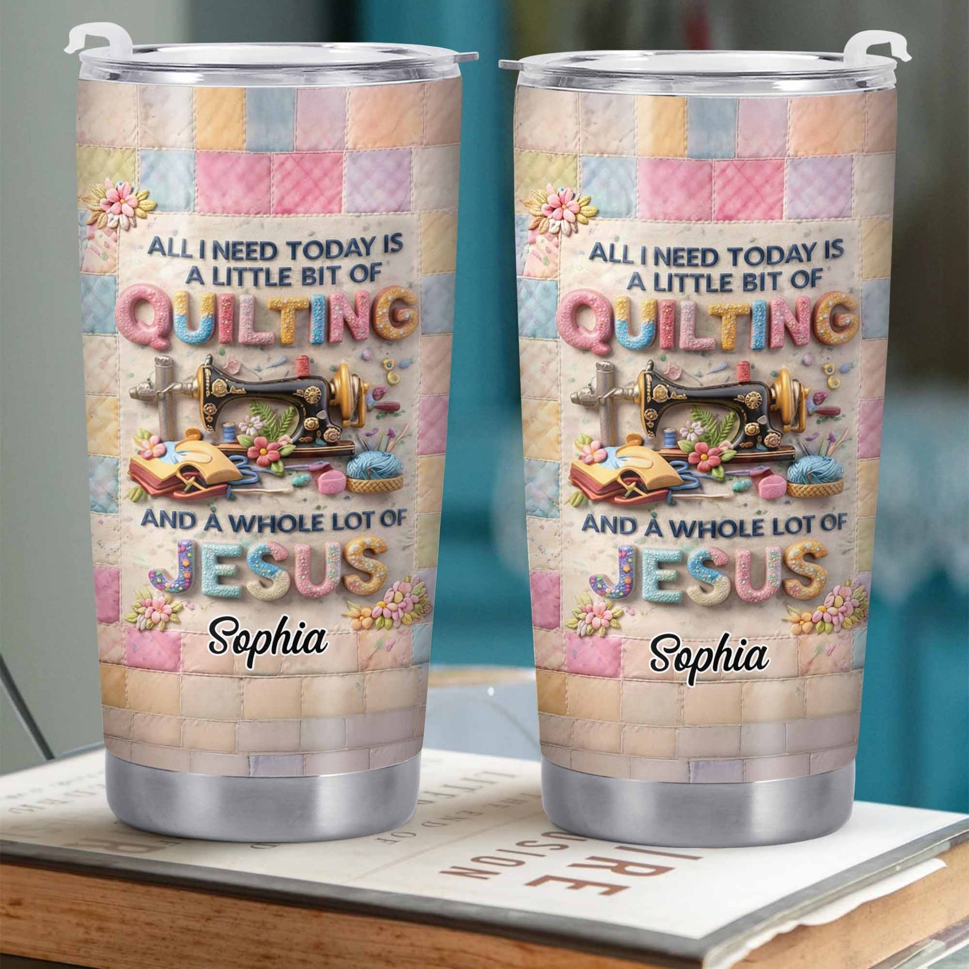 A Little Bit Of Quilting And A Whole Lot Of Jesus Tumbler - Personalized Custom Stainless Steel Tumbler 20oz 30oz - HOB070_TB