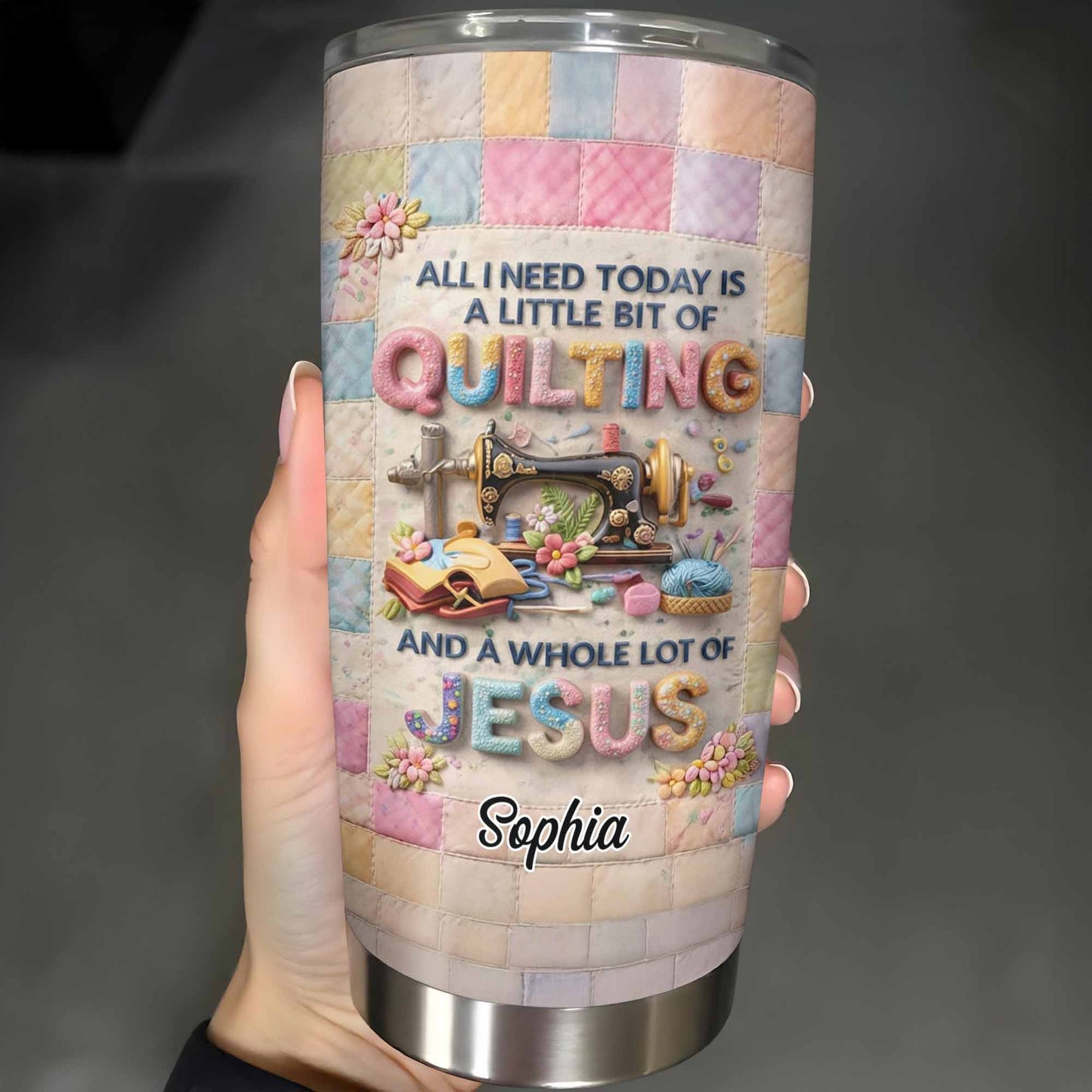 A Little Bit Of Quilting And A Whole Lot Of Jesus Tumbler - Personalized Custom Stainless Steel Tumbler 20oz 30oz - HOB070_TB