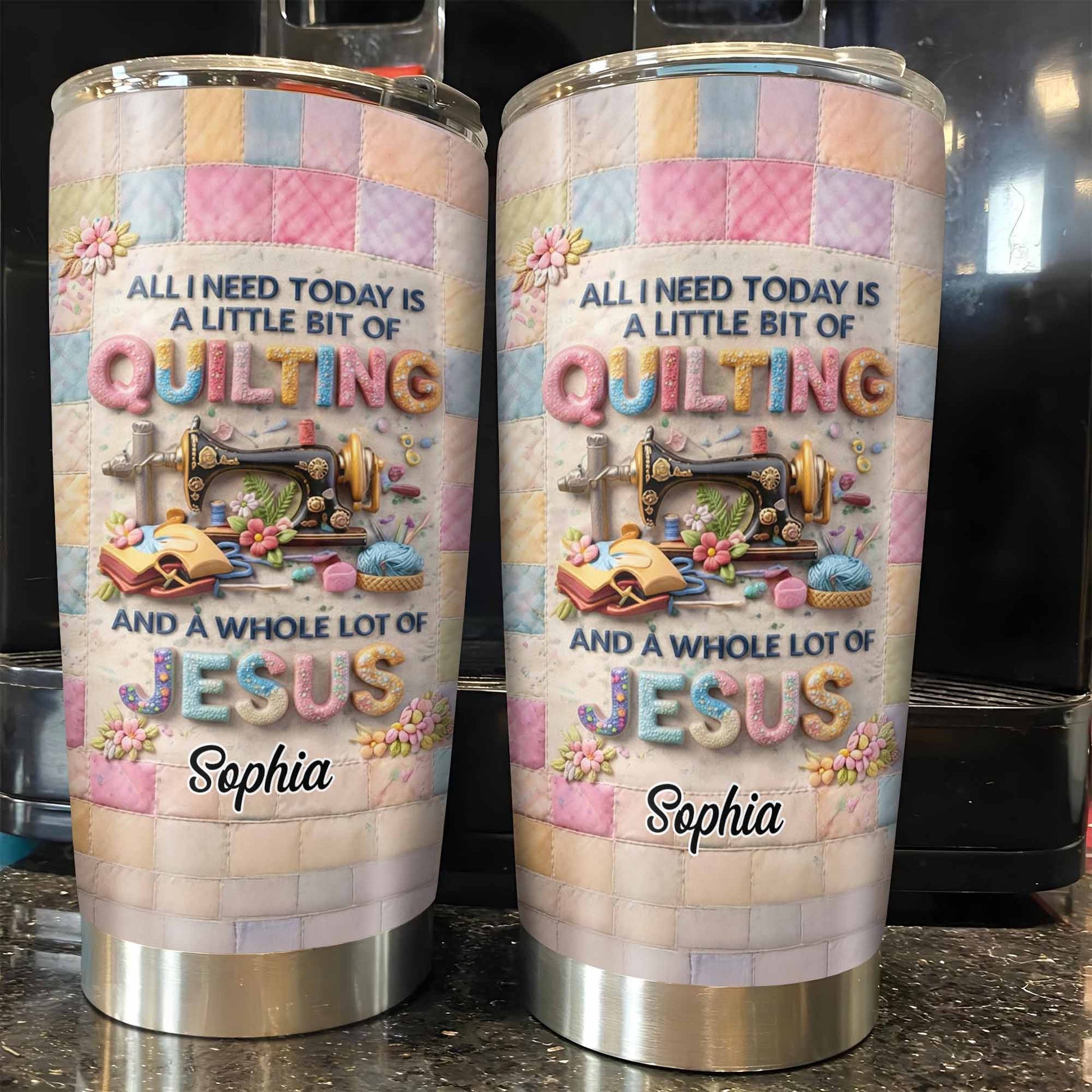 A Little Bit Of Quilting And A Whole Lot Of Jesus Tumbler - Personalized Custom Stainless Steel Tumbler 20oz 30oz - HOB070_TB