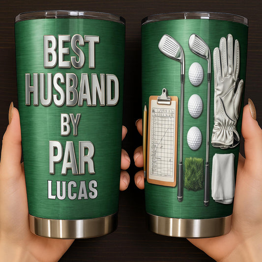 Best Husband By Par Golf Clubs And Balls Design - Personalized Custom Stainless Steel Tumbler 20oz 30oz - HSB090_TB