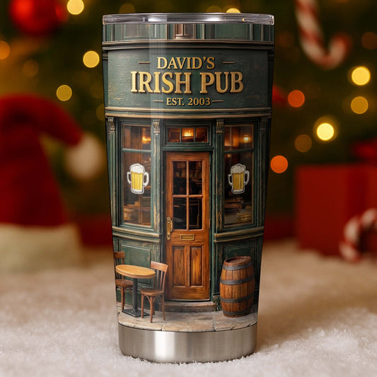 Irish Pub Est Beer Mug Design Bar Storefront - Personalized Custom Stainless Steel Tumbler 20oz 30oz - JBS150_TB
